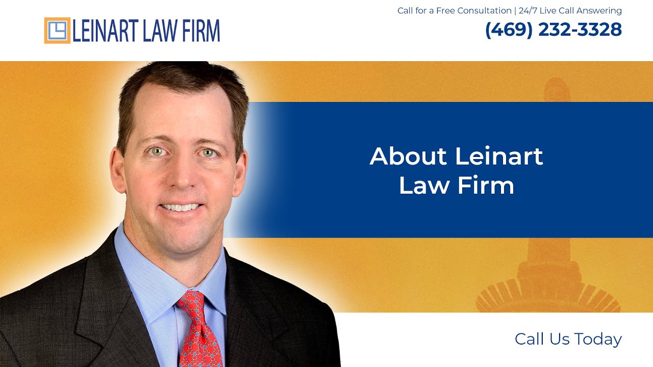 About Leinart Law Firm - Leinart Law Firm