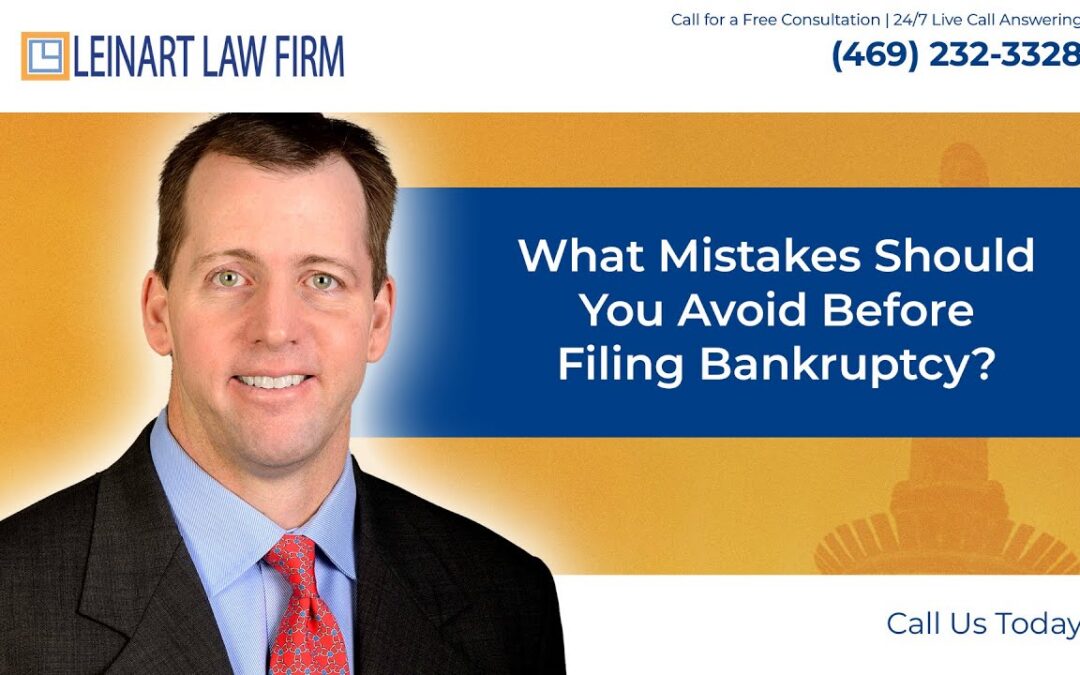 What mistakes should you avoid before filing bankruptcy?